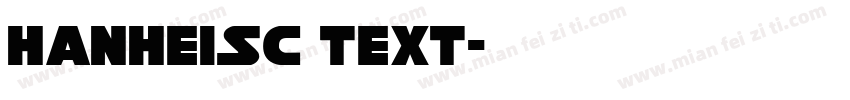 HanHeiSC Text字体转换